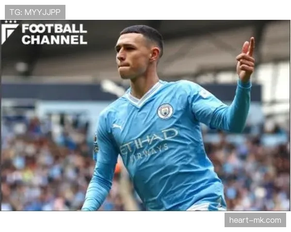 福登无球跑动闪耀，接球能力成球队进攻新引擎